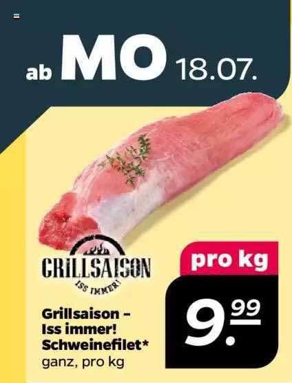 Grillsaison Iss Immer! Schweinefilet Angebot bei Netto 1Prospekte.de