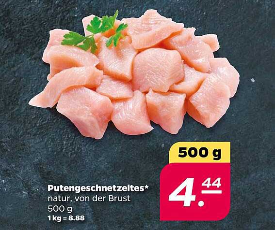 Putengeschnetzeltes Angebot bei Netto