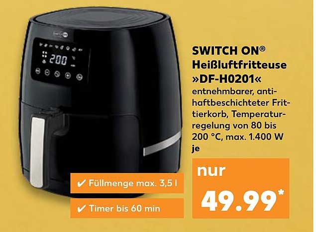 Kaufland Switch On Heißluftfritteuse „df-h0201“