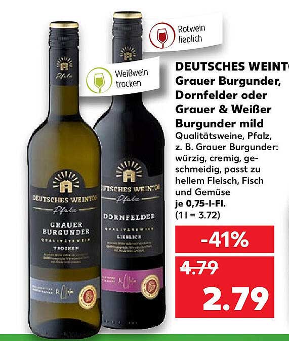 Deutsches Weintor Grauer Burgunder, Dornfelder Weißer Burgunder Angebot Grauer Kaufland & Mild Oder bei