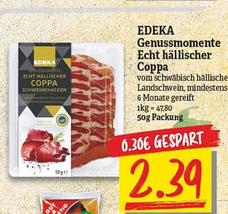 NP Discount Edeka Genussmomente Echt Hällischer Coppa
