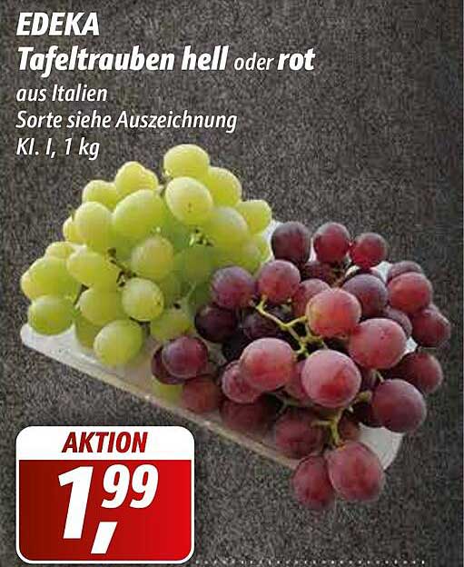 Rot Hell Edeka Tafeltrauben Hell Oder Rot Angebot bei Simmel - 1Prospekte.de