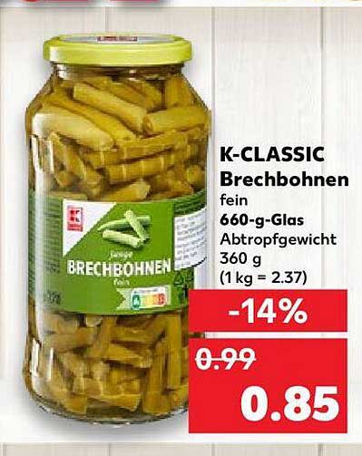 K-classic Brechbohnen Angebot bei Kaufland - 1Prospekte.de