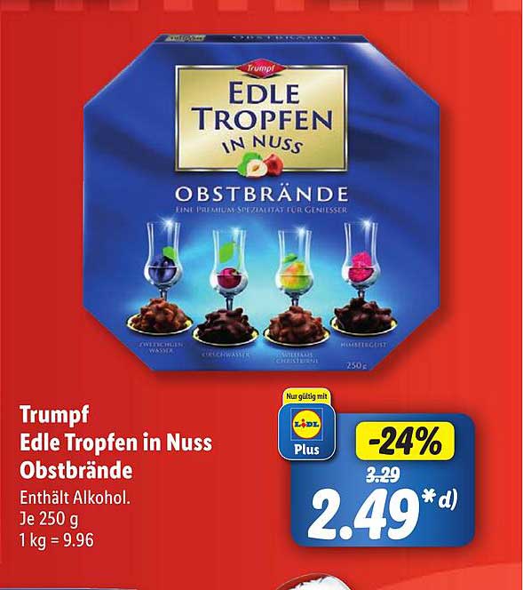 Trumpf Edle Tropfen In Nuss Obstbrände Angebot bei Lidl - 1Prospekte.de