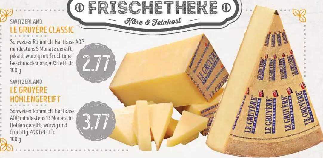 Switzerland Le Gruyere Angebot bei EDEKA