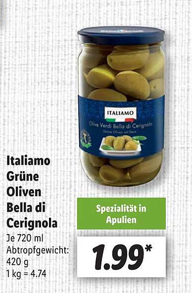 Italiamo Grüne Oliven Bella Di Cerignola Angebot bei Lidl