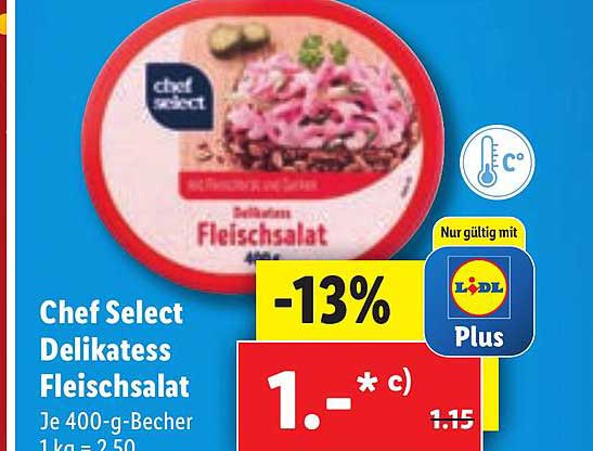 Chef Select Delikatess Fleischsalat Angebot Lidl bei