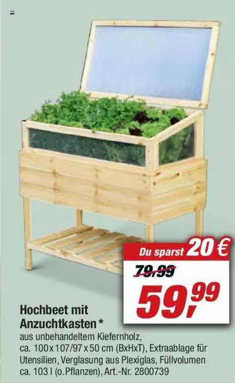 Hochbeet Mit Anzuchtkasten Angebot bei Thomas Philipps