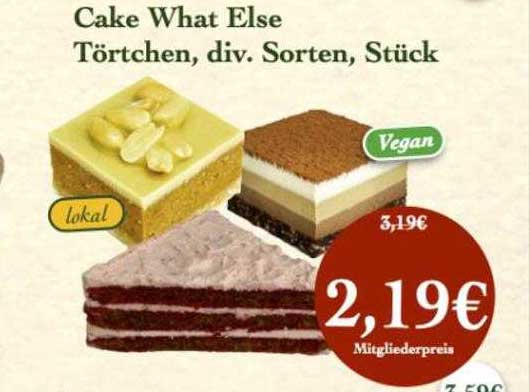 LPG Biomarkt Cake What Else Törtchen