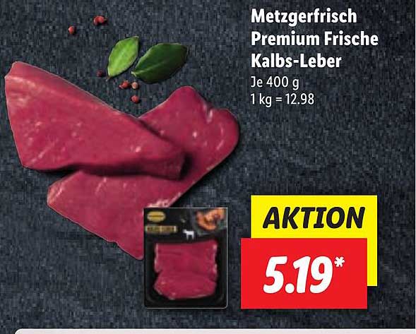 Angebot Frische Lidl Kalbs-leber bei Premium Metzgerfrisch