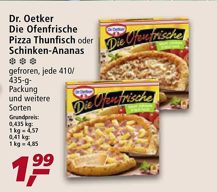 Dr Oetker Die Ofenfrische Pizza Thunfisch Oder Schinken ananas Angebot Dr Oetker Die Ofenfrische Pizza Thunfisch Oder Schinken ananas Angebot