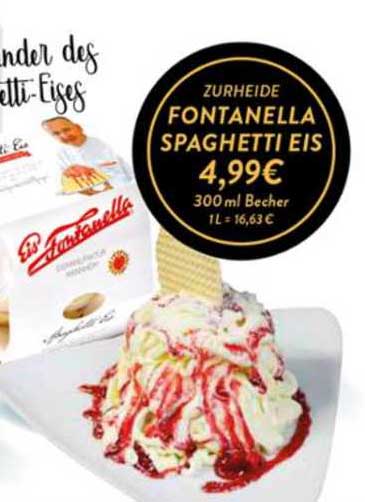 Edeka Zurheide Fontanella Spaghetti Eis