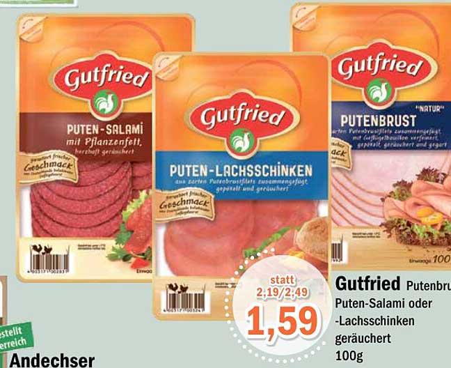Gutfried Putenbrust, Putensalami Oder lachsschinken Geräuchert