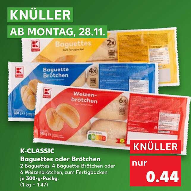 K-classic Baguettes Oder Brötchen Angebot bei Kaufland - 1Prospekte.de