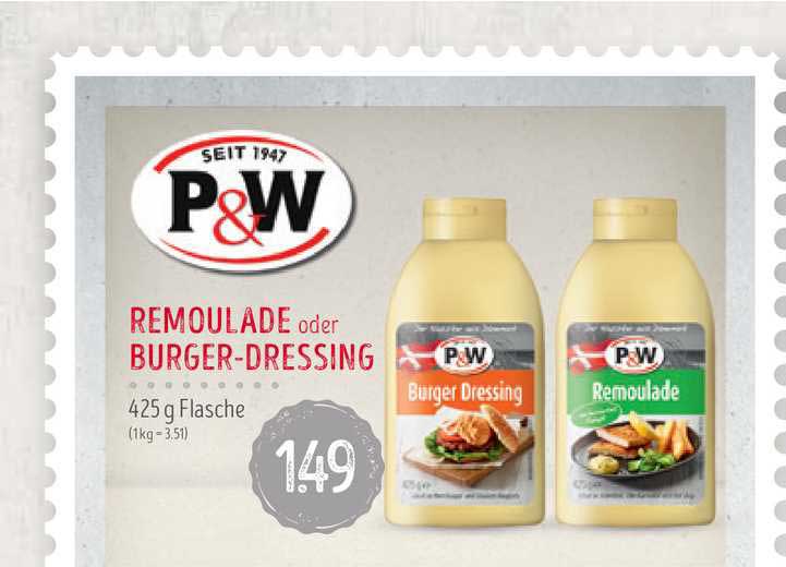 P&w Remoulade Oder Burgerdressing Angebot bei Edeka Struve 1Prospekte.de