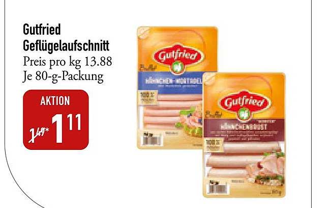 Gutfried Geflügelaufschnitt Angebot bei DINEA - 1Prospekte.de