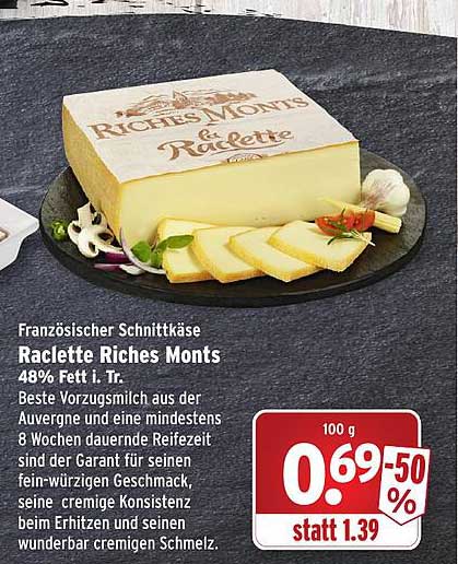 Französischer Schnittkäse Raclette Riches Monts Angebot bei Wasgau