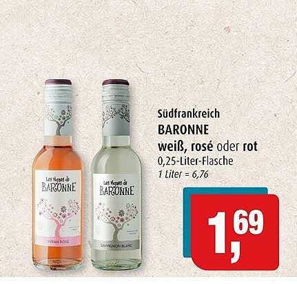 Südfrankreich Baronne Weiß, Rosé Oder Rot Angebot bei Markant