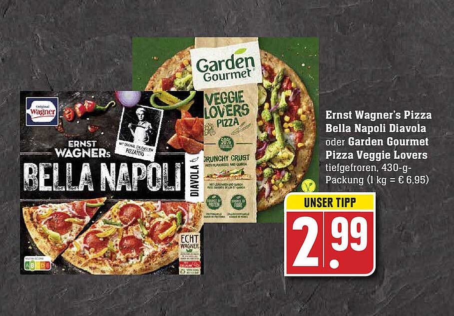 Ernst Wagner s Pizza Bella Napoli Diavola Oder Garden Gourmet Pizza Ernst Wagner s Pizza Bella Napoli Diavola Oder Garden Gourmet Pizza