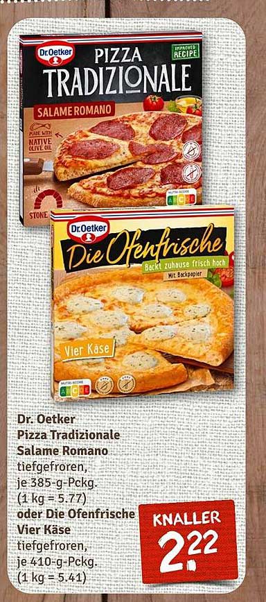 Dr Oetker Pizza Tradizionale Salame Romano Oder Die Ofenfrische Vier ...