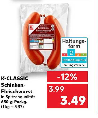 Kaufland K-classic Schninken Fleischwurst