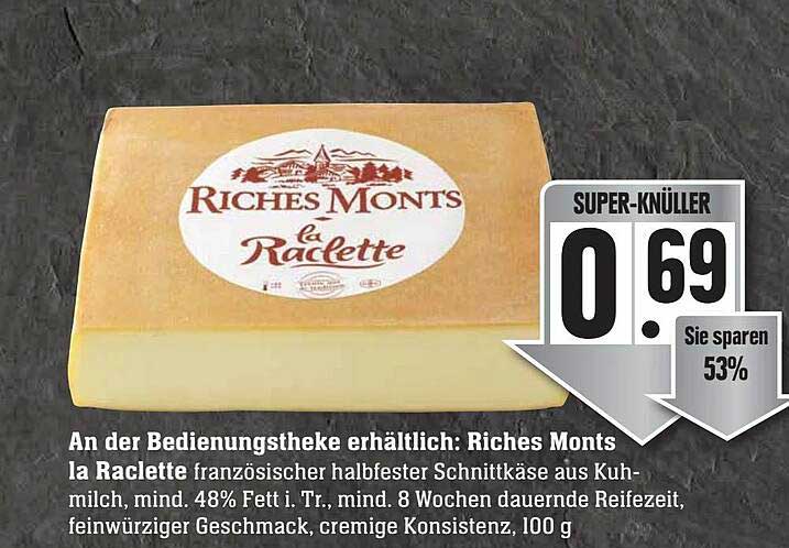 Riches Monts La Raclette Angebot bei EDEKA