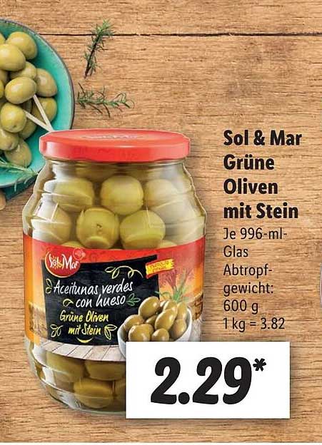 Stein Grüne Angebot bei Sol Mar Oliven & Lidl Mit