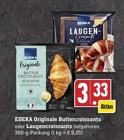 Edeka Originale Buttercroissants Oder Laugencroissants Angebot bei ...