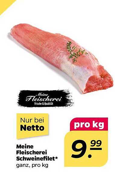 Meine Fleischerei Schweinefilet Angebot bei Netto 1Prospekte.de