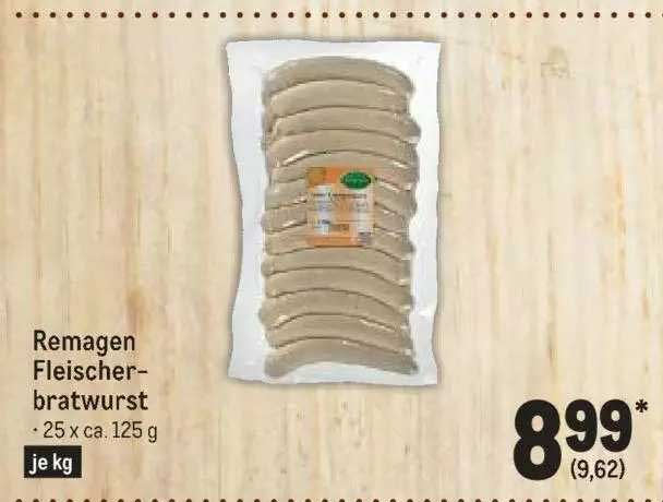 Remagen Fleischer Bratwurst Angebot bei METRO 1Prospekte.de