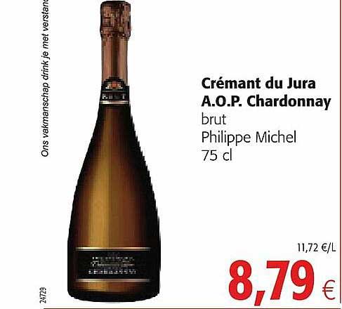 Colruyt Crémant Du Jura A.o.p. Chardonnay Brut Philippe Michel