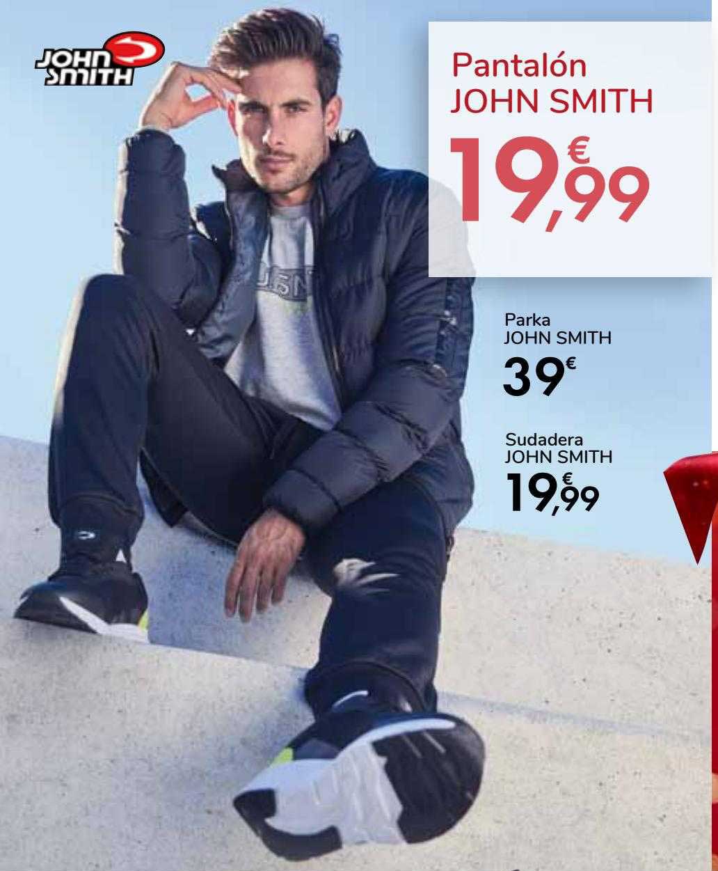 Oferta Pantalón John Smith Parka John Smith Sudadera John Smith en Carrefour