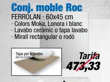 Ferrolan Conj. Moble Roc Ferrolan 60x45 Cm