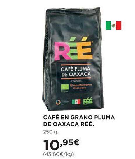 Hipercor Café En Grano Pluma De Oaxaca Réé