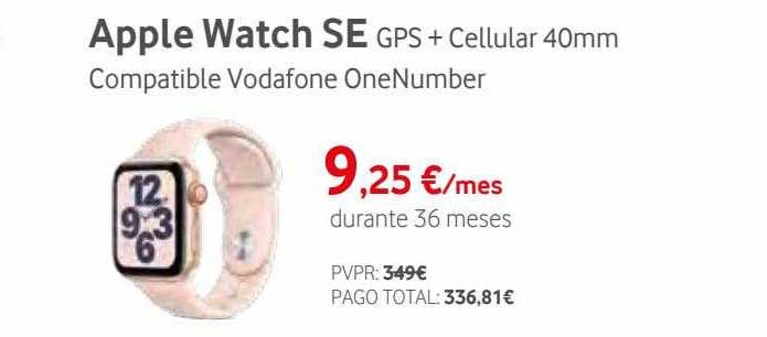 Oferta Apple Watch Se en Vodafone