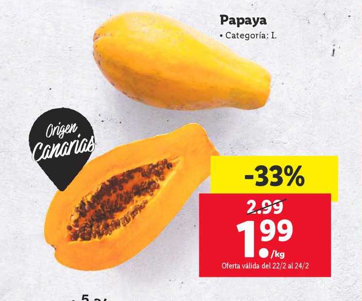 tiran pak Overtreding Oferta -33% Papaya en LIDL