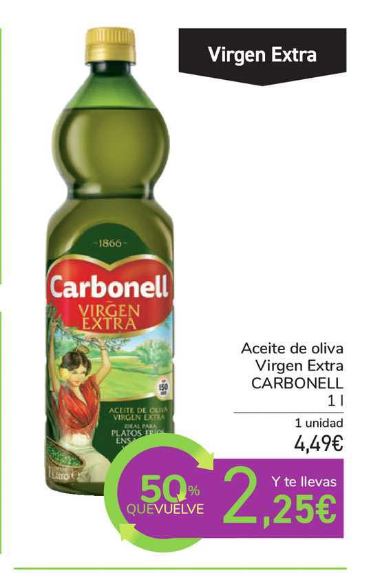 Oferta 50% Que Vuelve Te 2,25€ Aceite Oliva Virgen Extra Carbonell 1 L en Carrefour