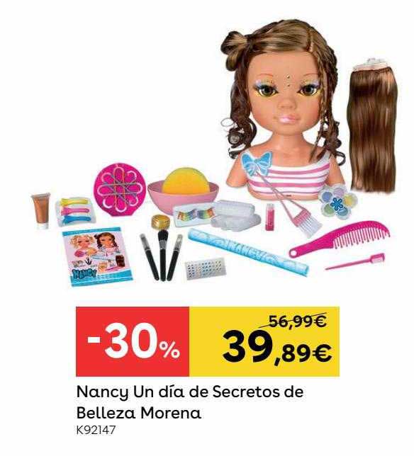 ToysRUs Nancy Un Día De Secretos De Belleza Morena
