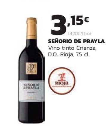 Supermercados Lupa Señorio De Prayla Vino Tinto Crianza, D.O. Rioja, 75 Cl