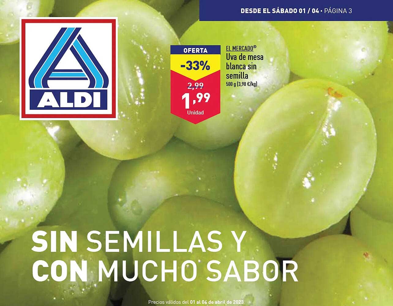 Oferta El Mericado Uva De Mesa Blanca Sin Semilla en ALDI