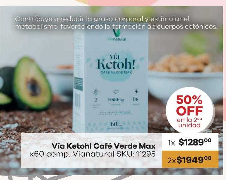 Grandiet Via Ketoh! Café Verde Max 50% Off En La 2da Unidad