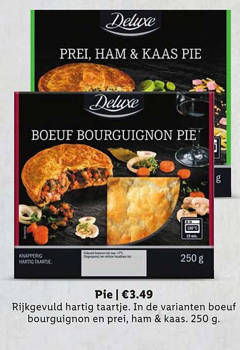 Prei, Ham & Kaas Pie  
Boeuf Bourguignon Pie