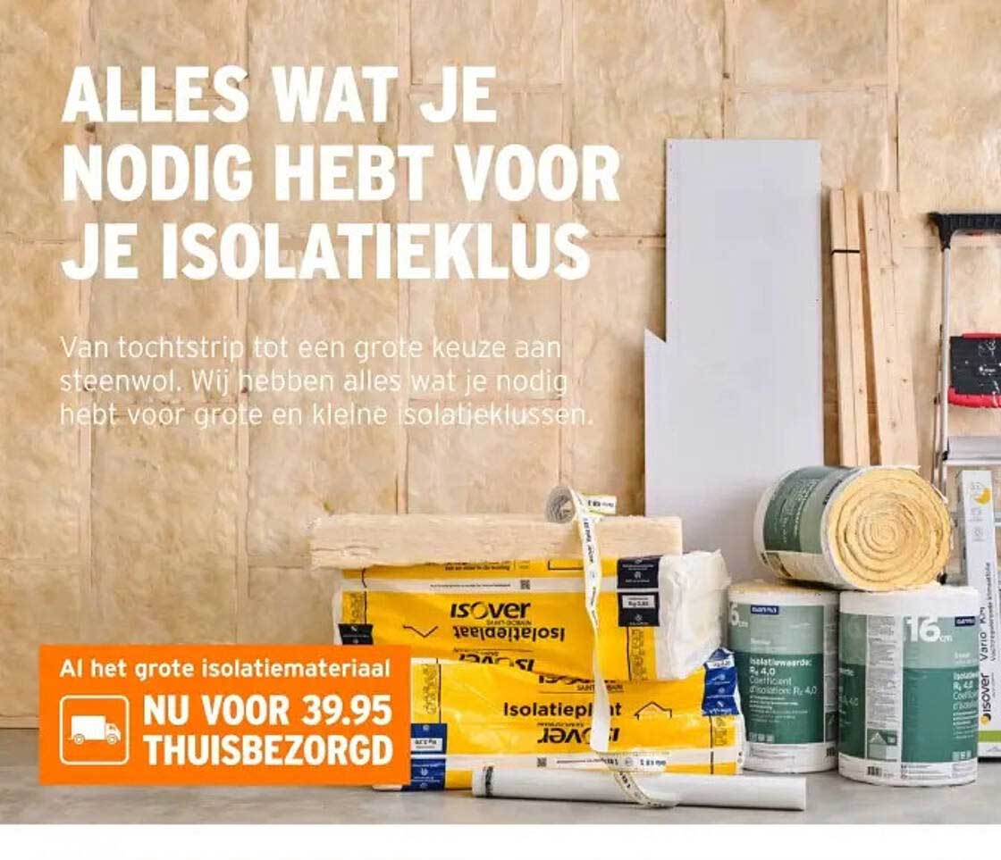 ALLES WAT JE NODIG HEBT VOOR JE ISOLATIEKLUS