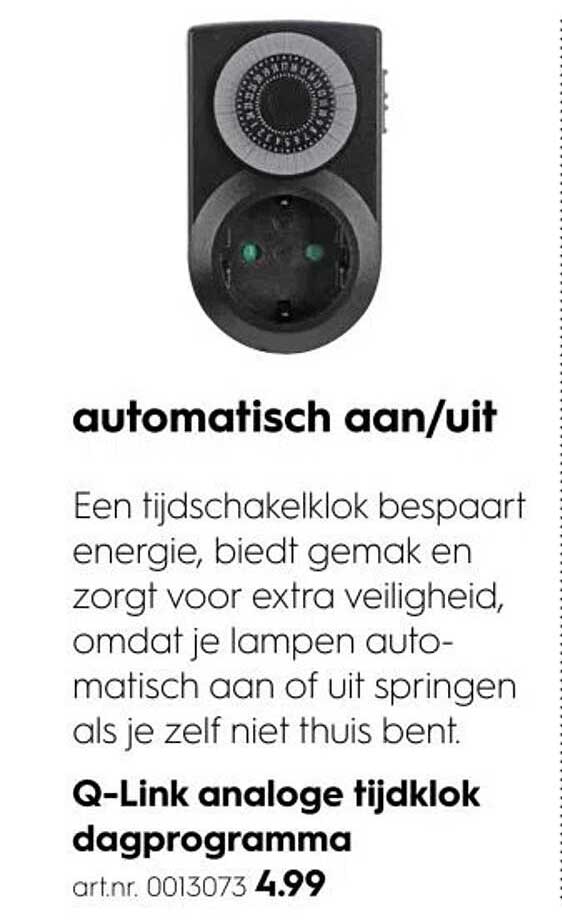 automatisch aan/uit  
Q-Link analoge tijdklok dagprogramma