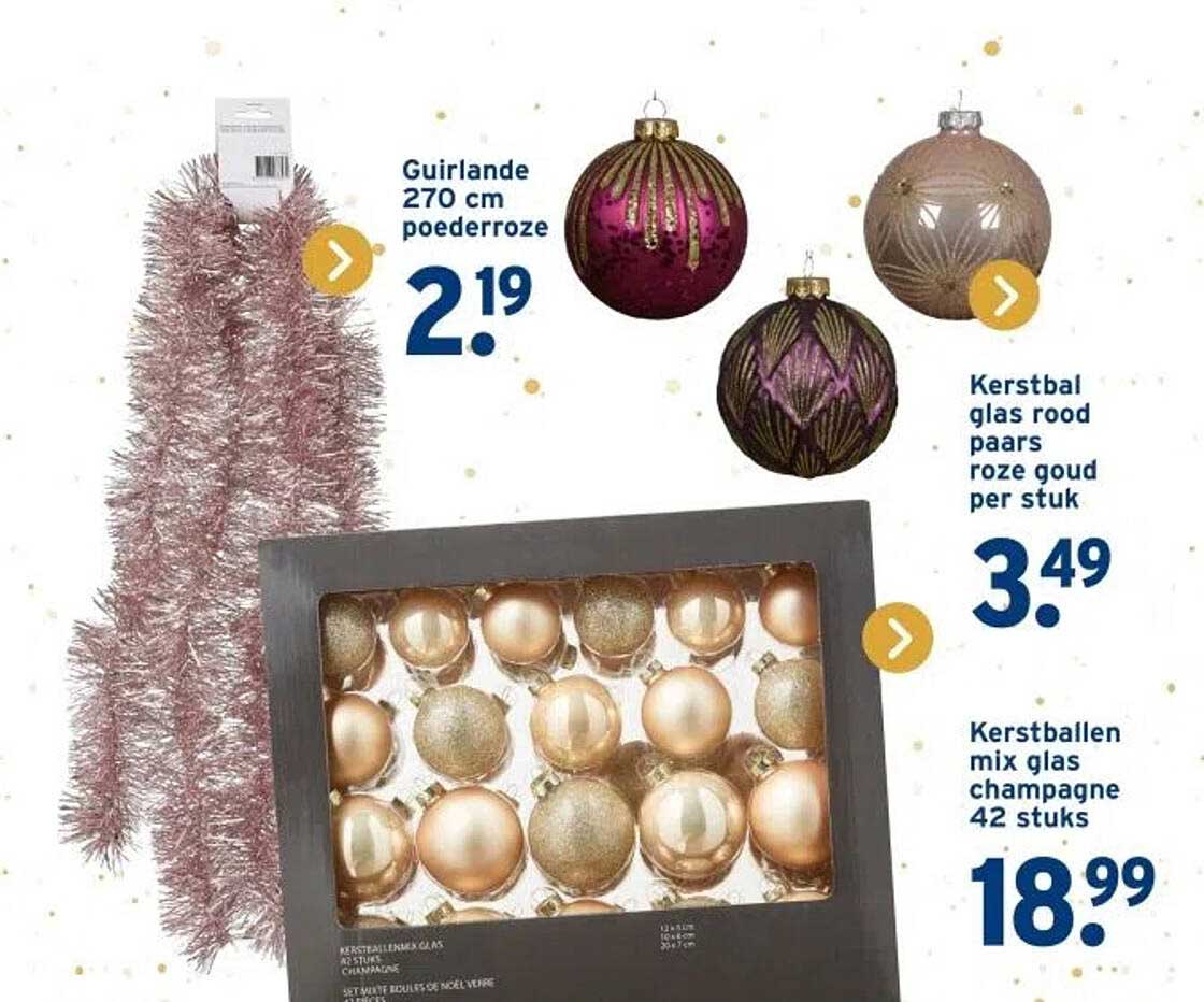 Guirlande 270 cm poederroze  
Kerstbal glas rood paars roze goud per stuk  
Kerstballen mix glas champagne 42 stuks  