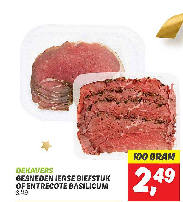 DEKAVERS  
GESNEDEN IERSE BIEFSTUK OF ENTRECOTE BASILICUM