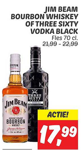 JIM BEAM BOURBON WHISKEY OF THREE SIXTY VODKA BLACK