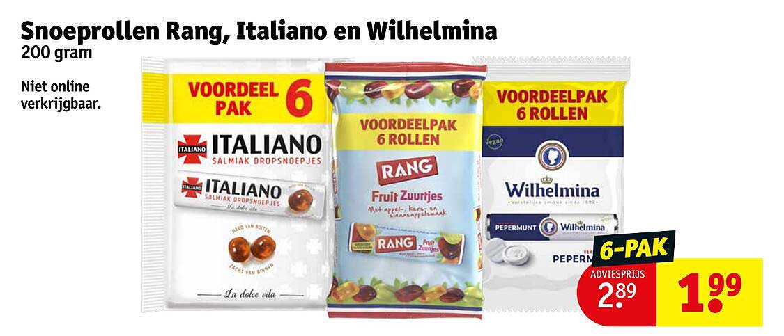 Snoeprollen Rang, Italiano en Wilhelmina