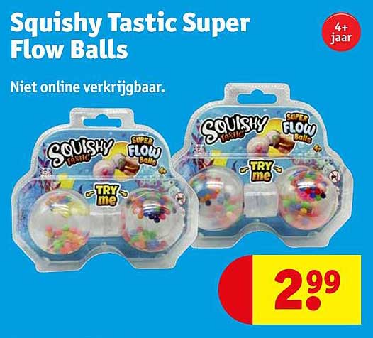 Squishy Tastic Super Flow Balls