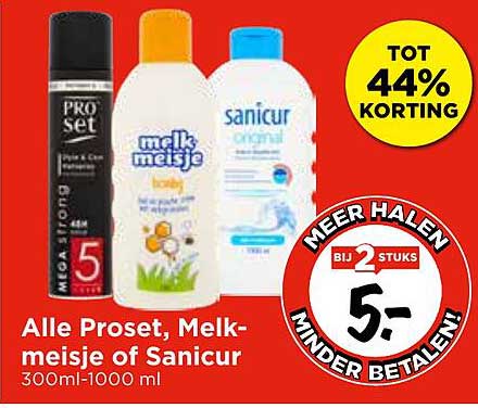 Alle Proset, Melk-meisje of Sanicur